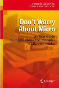 Don't Worry About Micro