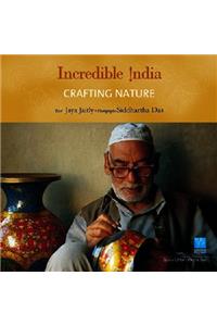 Incredible India -- Crafting Nature