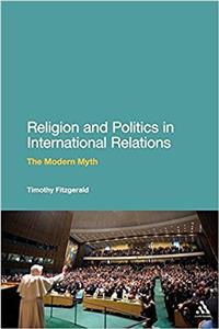 Religion and Politics in International Relations: The Modern Myth