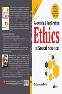 Research and Publication Ethics in Social Science (Compulsory for all Ph.D. students for pre-registration course work. Mandated by the UGC as a two-credit course