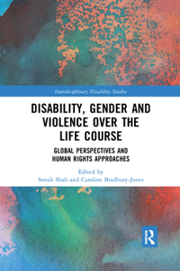 Disability, Gender and Violence Over the Life Course