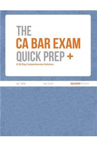 The CA Bar Exam Quick Prep Plus (Vol. 2 of 3)