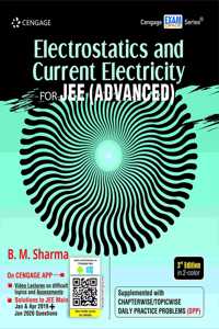 Electrostatics and Current Electricity for JEE (Advanced), 3E