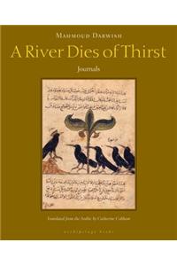 A River Dies of Thirst