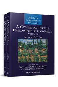 Companion to the Philosophy of Language, 2 Volume Set