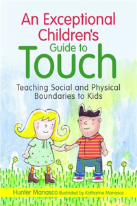 An Exceptional Children's Guide to Touch