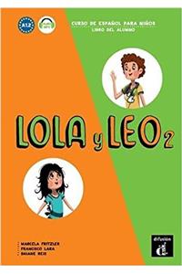 Lola y Leo 2 - Libro del alumno + audio MP3. A1.2