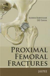 Proximal Femoral Fractures