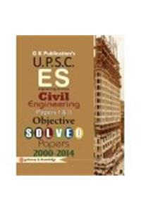 UPSC (ES) Objective Civil Engineering Solved Papers (Paper-I & II)