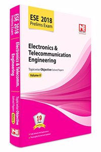 ESE 2018 Preliminary Exam: Electronics & Telecommunication Engineering - Topicwise Objective Solved Papers - Vol. 2