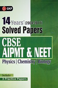 CBSE AIPMT & NEET 14 Years Solved Papers (2004-2017)
