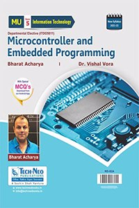 Microcontroller and Embedded Programming (Includes Typical MCQ's) For MU Sem 5 Information Technology