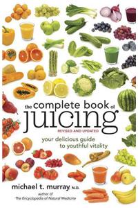 Complete Book of Juicing