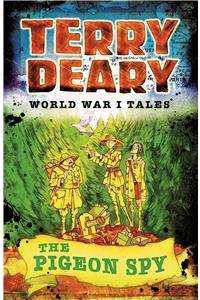 World War I Tales: The Pigeon Spy
