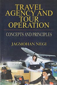 Travel Agency & Tour Operation: Concepts & Principles