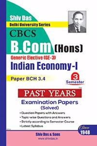 Indian Economy 1 for B.Com Hons Semester 3 for Delhi University by Shiv Das