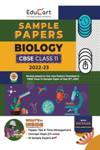 Educart CBSE Class 11 BIOLOGY Sample Paper 2023 (Full Syllabus with Detailed Explanation and Topper Tips for 2022-23 Exams)