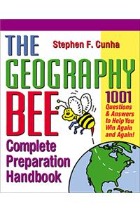 Geography Bee Complete Preparation Handbook