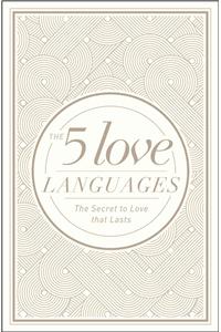 5 Love Languages Hardcover Special Edition, The