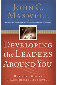 Developing The Leaders Around You