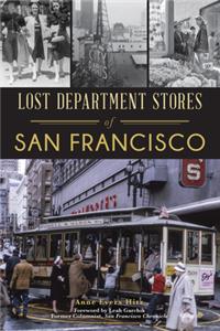 Lost Department Stores of San Francisco