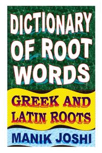 Dictionary of Root Words