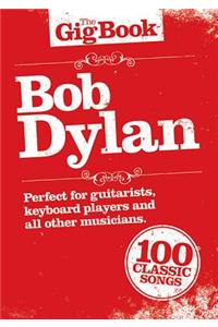 Bob Dylan - The Gig Book