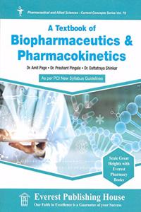 A Textbook of Biopharmaceutics & Pharmacokinetics