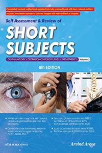 SELF ASSESSMENT & REVIEW OF SHORT SUBJECTS VOL - 2 (8TH EDITION) 2020