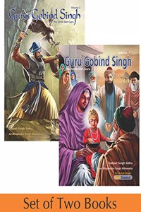 Guru Gobind Singh - The Tenth Sikh Guru - Volume 1 and Volume 2 - Set of 2 Books (Sikh Comics for Children & Adults)