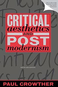 Critical Aesthetics and Postmodernism Paperback â€“ 22 August 2018