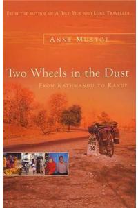 Two Wheels In The Dust