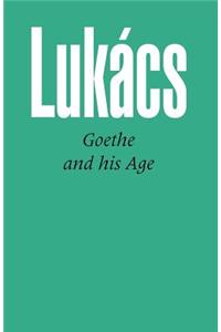 Goethe and His Age