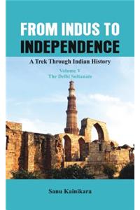 From Indus to Independence