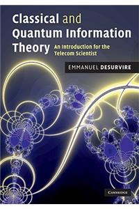 Classical and Quantum Information Theory