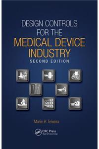 Design Controls for the Medical Device Industry