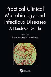 Practical Clinical Microbiology and Infectious Diseases