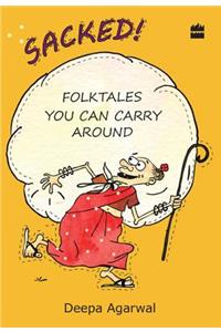 Sacked! Folk Tales You Can Carry Around