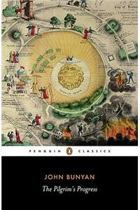 The Pilgrim's Progress: From This World, to That Which Is to Come