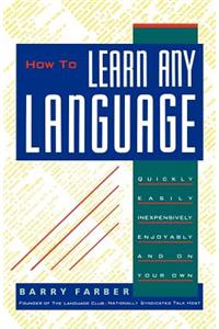 How to Learn Any Language