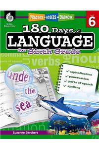 180 Days™: Language for Sixth Grade