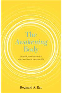 The Awakening Body
