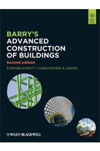 Barry'S Advanced Construction Of Buildings, 2Ed  (Exclusively Distributed By Cbs Publishers & Distributors Pvt. Ltd.)