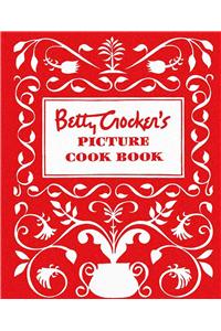 Betty Crocker's Picture Cookbook, Facsimile Edition