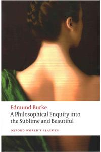 A Philosophical Enquiry into the Origin of our Ideas of the Sublime and the Beautiful
