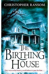 The Birthing House