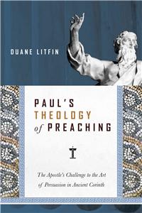 Paul's Theology of Preaching