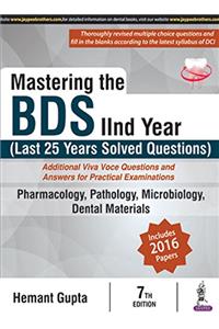 Mastering the BDS IInd Year (Last 25 Years Solved Questions)