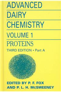 Advanced Dairy Chemistry: Volume 1: Proteins, Parts A&b