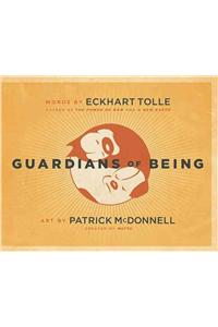 Guardians of Being